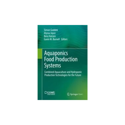 Aquaponics Food Production Systems